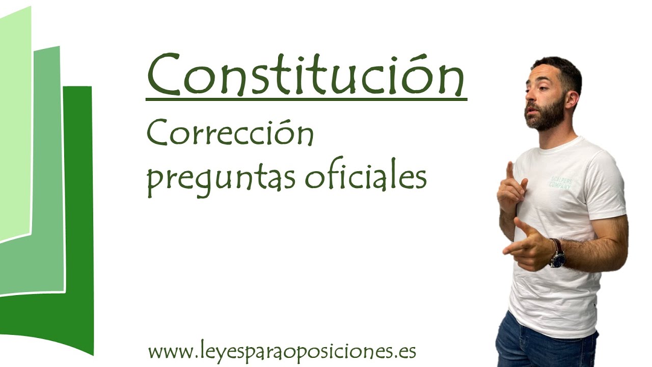 Watch Corrección preguntas test oficiales - Constitución Española Now Corrección preguntas test oficiales - Constitución Española
