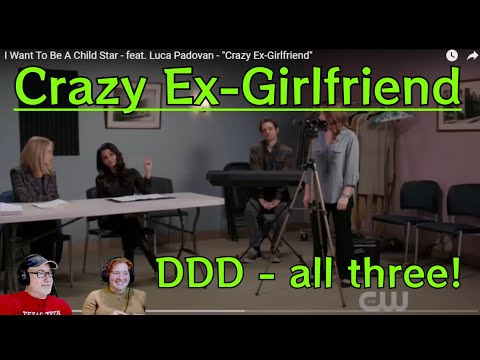 Crazy Ex-Girlfriend - I Want to Be a Child Star - DDD Reacts!