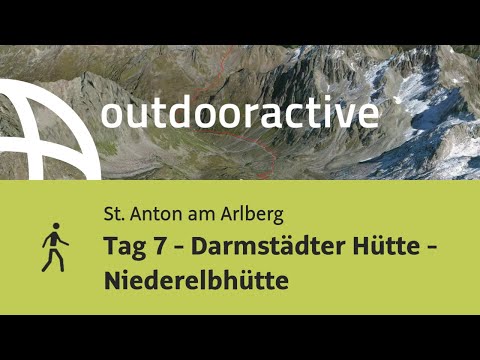 Wanderung in St. Anton am Arlberg: Tag 7 - Darmstädter Hütte - Niederelbhütte