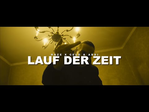 HAZE ft. CELO & ABDI - LAUF DER ZEIT (prod. by Kingside)