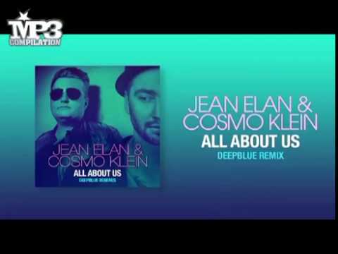 Jean Elan & Cosmo Klein - All About Us (Deepblue Remix)