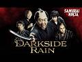 Darkside Rain EN SUB Full Movie SAMURAI VS NINJA