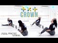 [PRACTICE] TXT - 'CROWN' - Dance Tutorial - SLOWED + W/MIRROR
