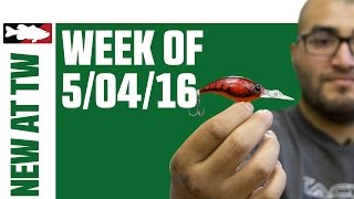 What's New At Tackle Warehouse 5/4/16