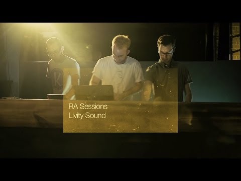RA Sessions: Livity Sound | Resident Advisor
