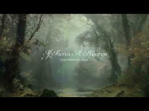 Video thumbnail for If There’s A Heaven