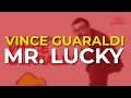 Vince Guaraldi - Mr. Lucky (Official Audio)