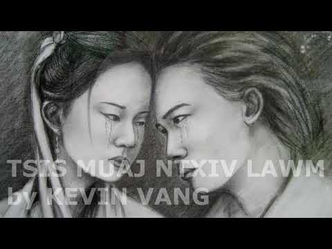 Tsis Muaj Ntxiv Lawm - Kevin Vang (Nkauj Tshiab 2019)
