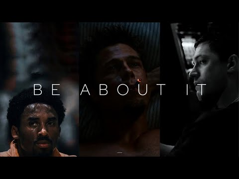 BE ABOUT IT - Best Motivational Speeches
