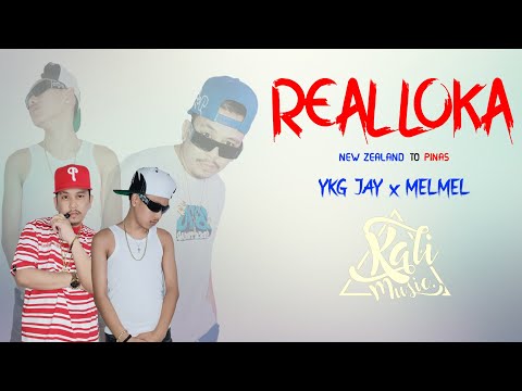 REAL LOKA - YKG JAY x MELMEL [Official Audio]