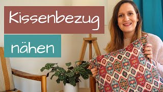 DIY Kissenbezug selber nähen für Anfänger