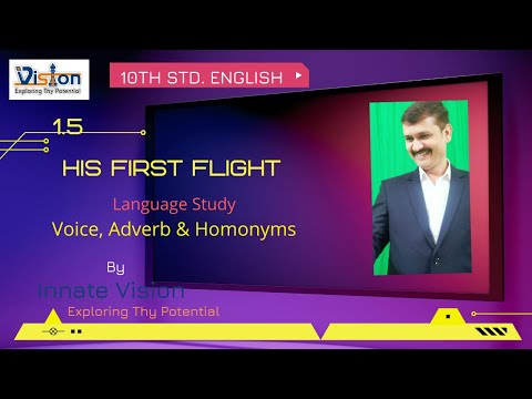 10th 1.5 His First Flight Part-III  Language Study Voice & Adverb,   By- Bhaskar S. Khadbade
