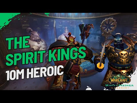 [TAB] The Spirit Kings - 10M HC - Mistweaver Monk POV
