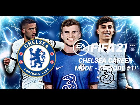 FIFA 21 Chelsea Career Mode - Episode #1!