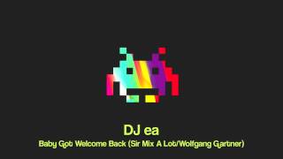 Baby Got Welcome Back - Sir Mix A Lot/Wolfgang Gartner Mashup