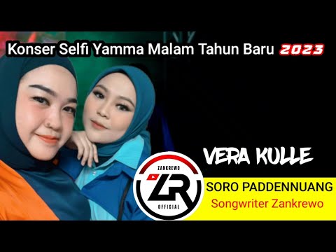 Vera Kulle -SORO PADDENNUANG- || Cipt: Zankrewo