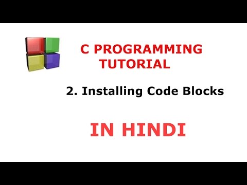 C Programming Tutorial 2 Installing Code Blocks Hindi