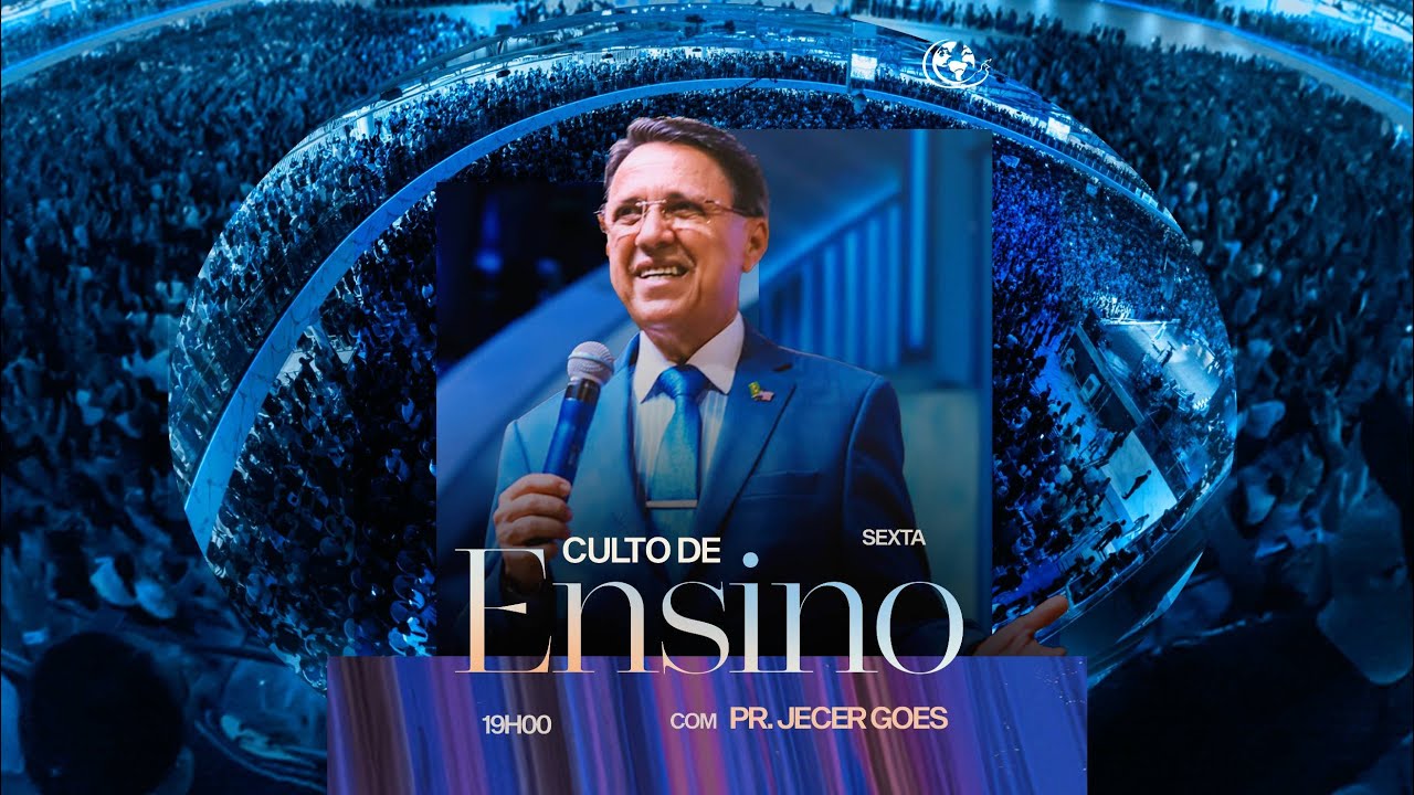 CULTO DE ENSINO  - PR. JECER GOES - 30/08/2024