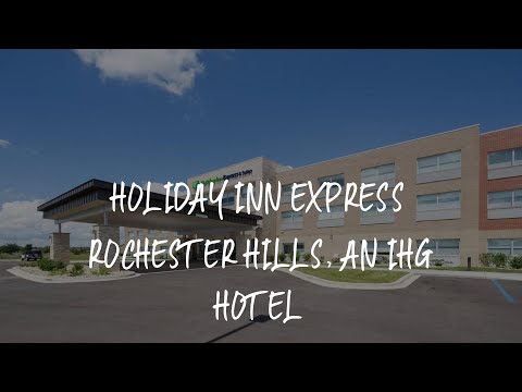 Holiday Inn Express Rochester Hills, an IHG Hotel Review - Rochester Hills , United States of Americ