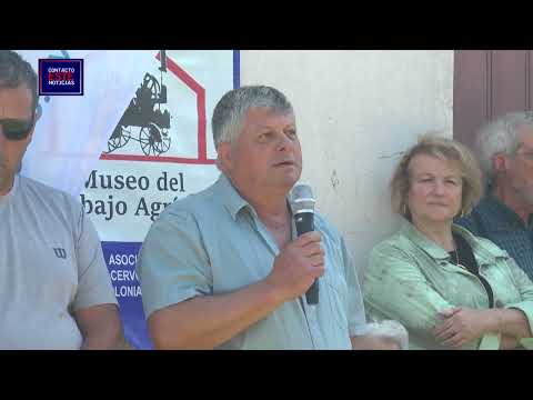 Fernando Eguíluz, Alcalde de Colonia Valdense | Se inauguró reestructura del Museo Trabajo Agrícola
