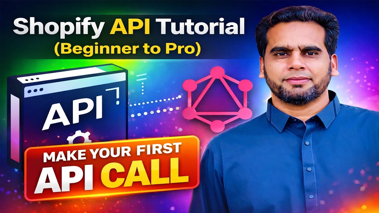 Shopify API Tutorial Beginner to Pro – Make Your First API Call