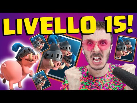 MAIALI A LIVELLO 15! - Clash Royale
