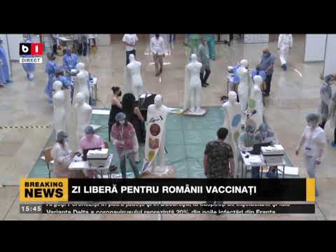 ZI LIBERA PENTRU ROMANII VACCINATI_Stiri B1_29 iunie 2021