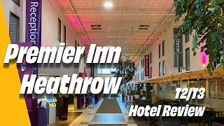 Premier Inn Bath Road, T2 / T3 Heathrow Havaalanı Otel İncelemesi.