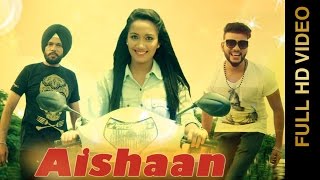 New Punjabi Songs 2016 || AISHAAN || VIK SINGH || Punjabi Songs 2016