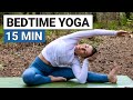 15 Min Bedtime Yoga Relaxing Yoga Before Bed