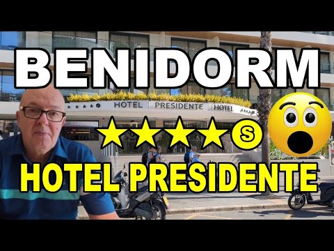 BENIDORM Hotel Presidente 4 Star Superior - Has it changed?
