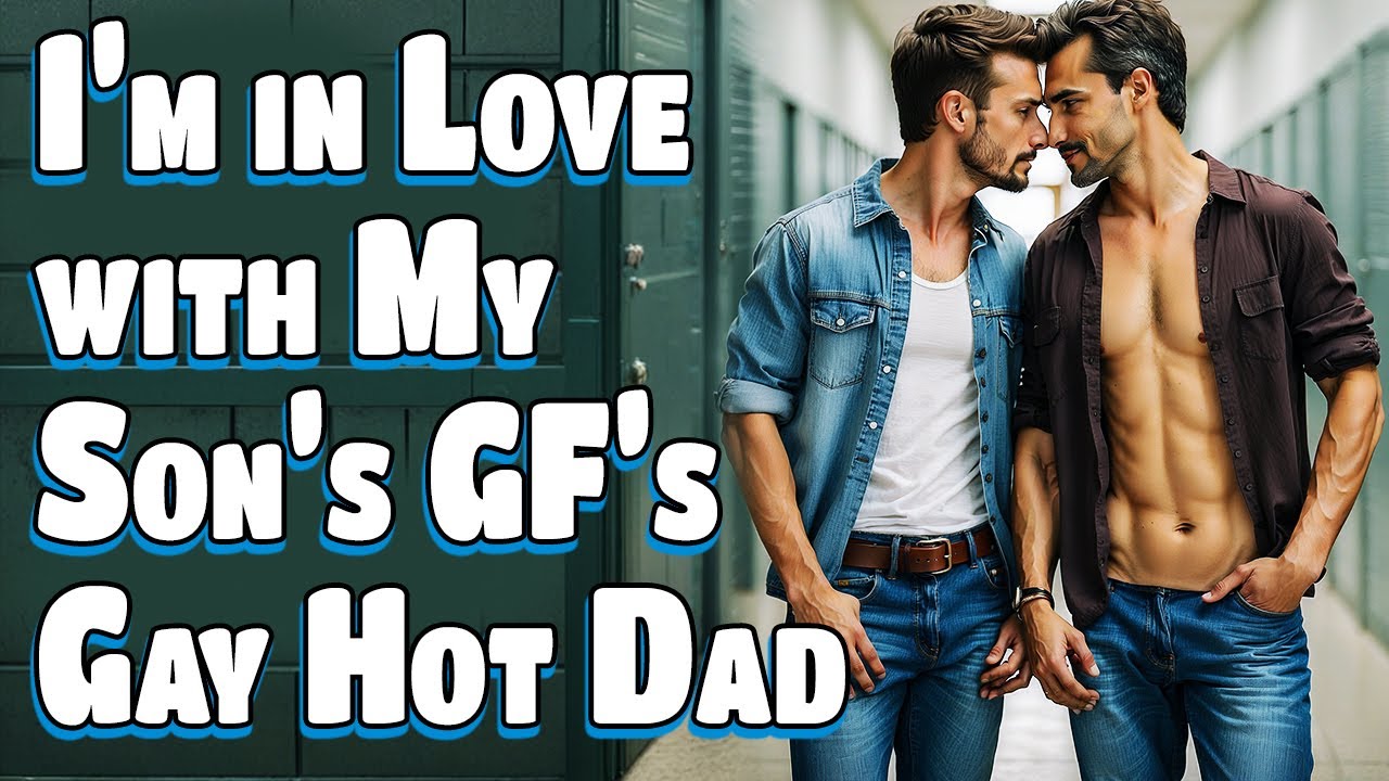 I'm Falling for My Son’s Girlfriend’s Dad | Single Gay Parent's Love story | Jimmo
