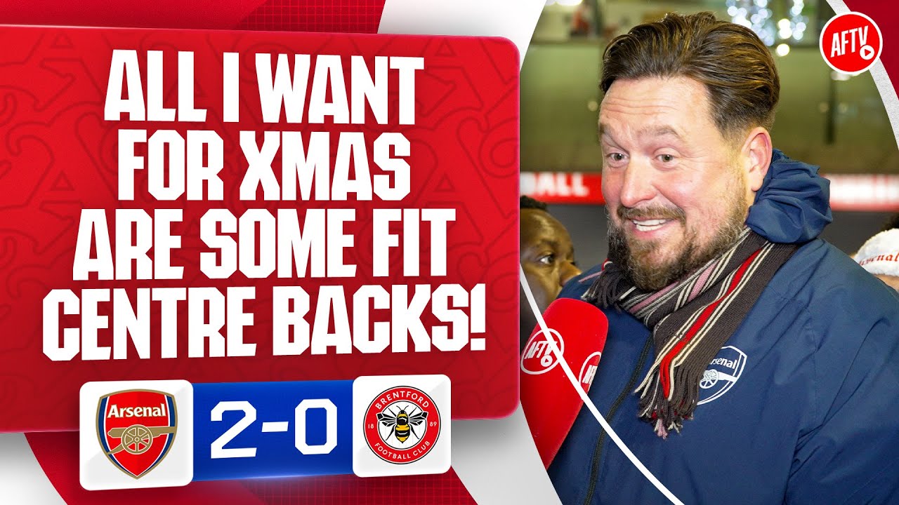 All I Want For Christmas Are Some Fit Centre Backs! (Marty) | Arsenal 2-0 Brentford