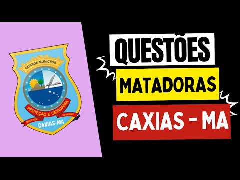 🔴Questões da Guarda Civil Municipal Caxias - MA