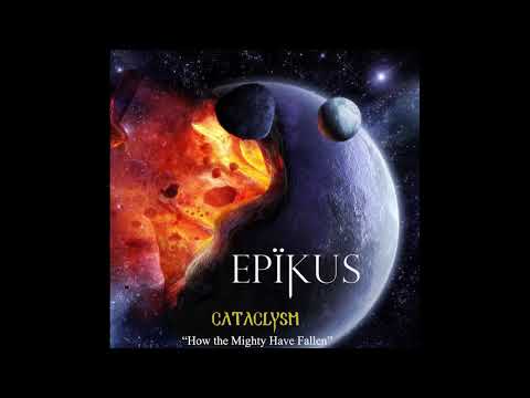 Cataclysm Album: "How The Mighty Have Fallen"