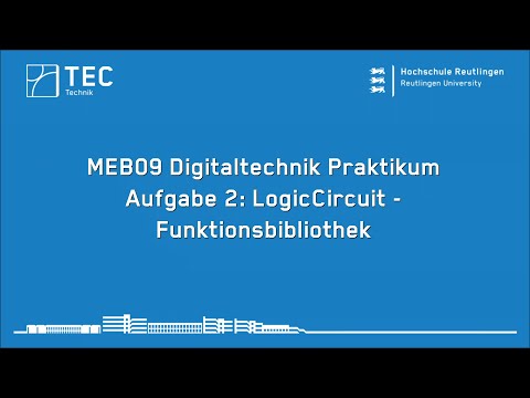 Digitaltechnik Praktikum Aufgabe 2: LogicCircuit - Funktionsbibliothek