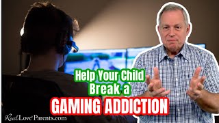 Parenting Guide: How to Help Your Child Break a Video Game Addiction