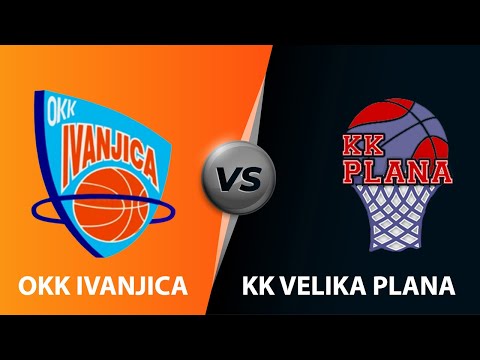 OKK IVANJICA - KK PLANA
