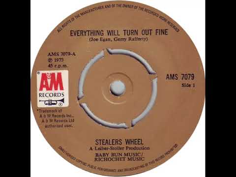 UK New Entry 1973 (171) Stealers Wheel - Everything Will Turn Out Fine
