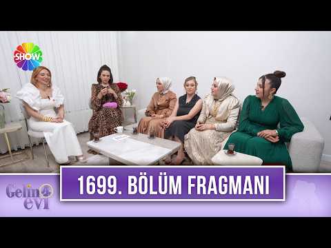 TV Programları Gelin Evi 1699. Bölüm Fragmanı