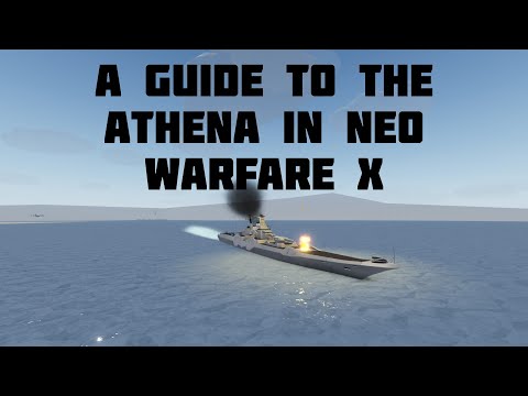 A Guide To The Athena In Neo Warfare X