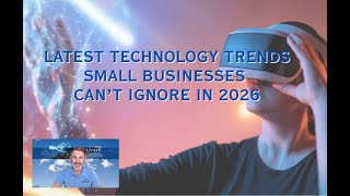 Latest Technology Trends Small Businesses Can’t Ignore in 2026
