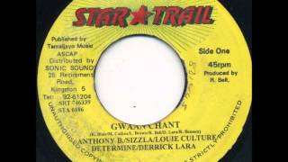 Sizzla ft Anthony B, Louie Culture, Determine & Derrick Lara - Gwaan Chant