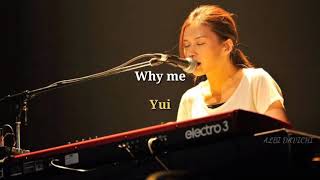 lyrics yui - why me ( sub indo)
