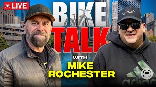 Bike Talk with Mike Rochester 