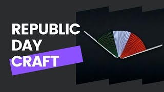 Republic Day Craft | Indian Republic Day 26Th January 2022 | Diy Craft