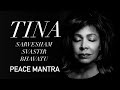 Tina Turner - Sarvesham Svastir Bhavatu - (Peace ...