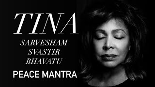 Tina Turner Sarvesham Svastir Bhavatu Peace Mantra Transcription