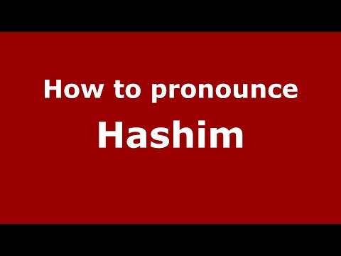How do you say Hashim in Malaysia (Malay)? - PronounceNames.com