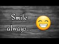 Smile Always Cute Smiley Whatsapp Status Whatsapp Status Quotes Spread Positivity